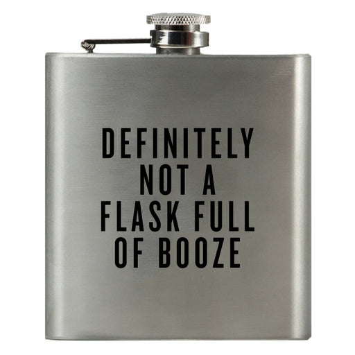 Definitely Not A Flask Full of Booze - LOCAL FIXTURE