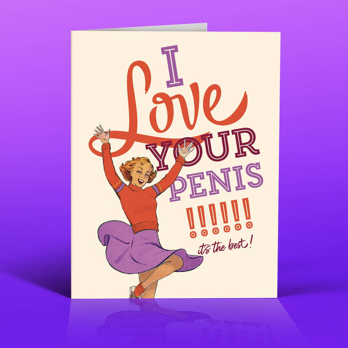 I Love Your Penis! Love Card