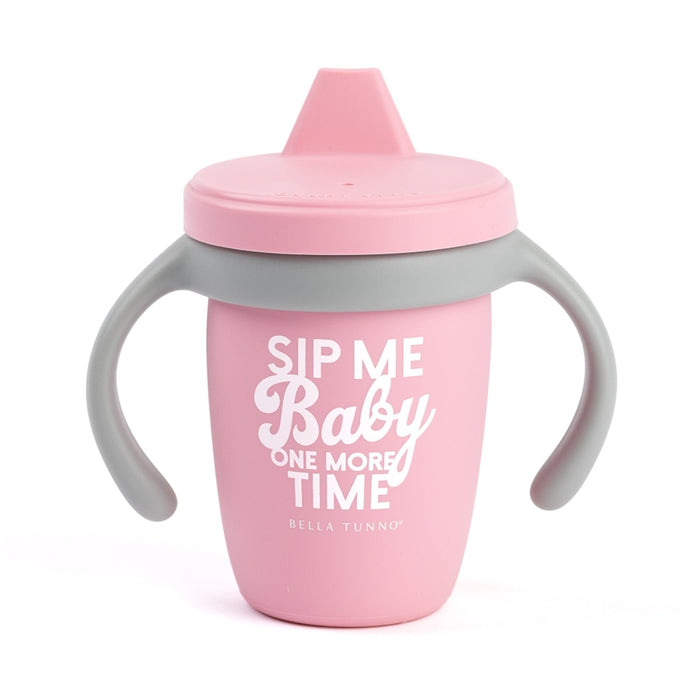 Sip Me Baby | Sippy Cup