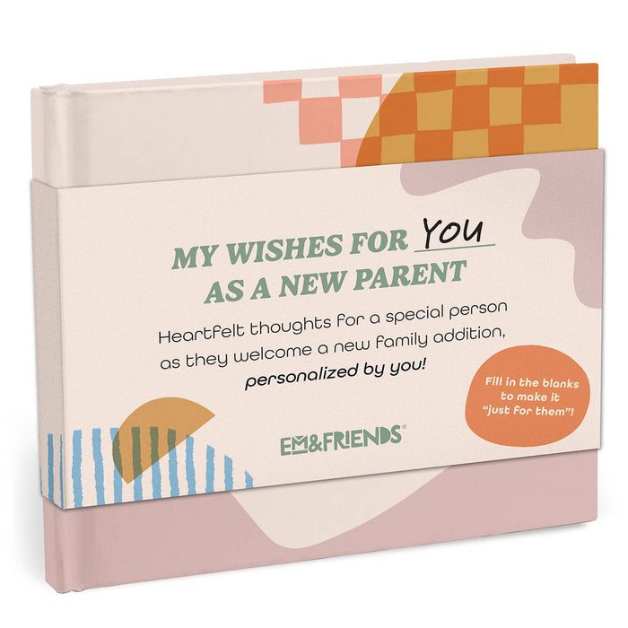 My Wishes For You As A New Parent Fill-in Books