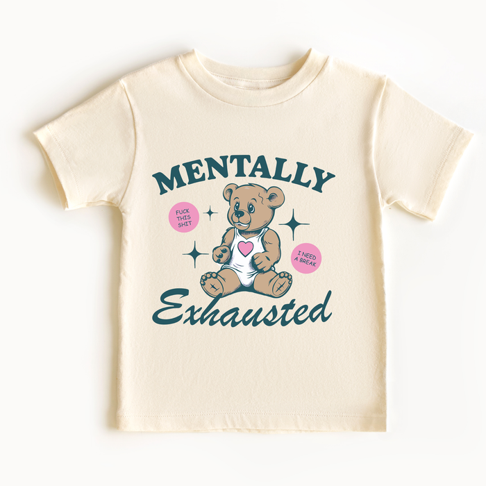 Mentally Exhausted BabyTee Shirt