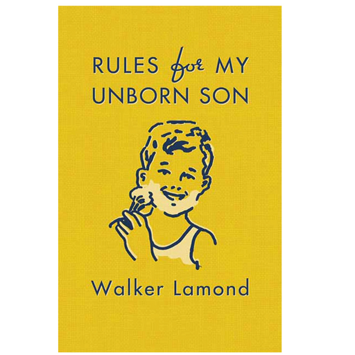 Rules for My Unborn Son - LOCAL FIXTURE