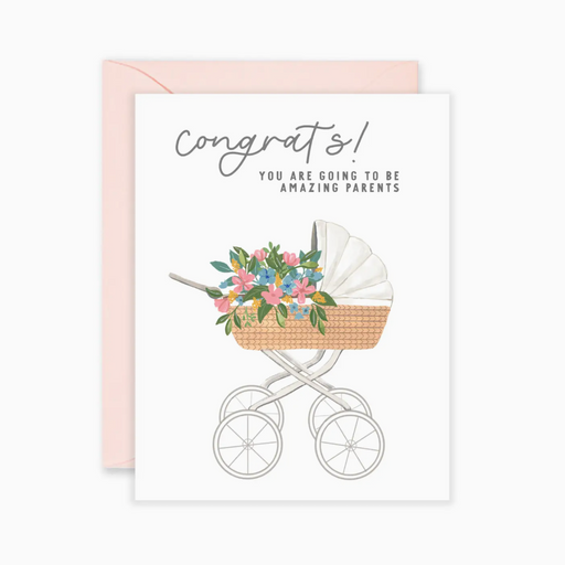 Amazing Parents Carriage - New Baby Greeting Card - LOCAL FIXTURE