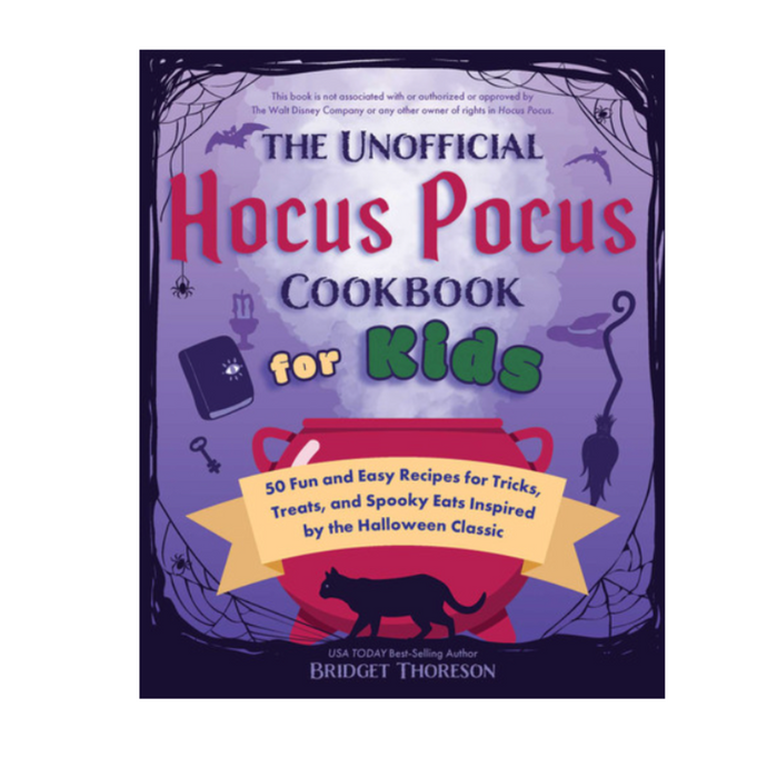 The Unofficial Hocus Pocus Cookbook for Kids