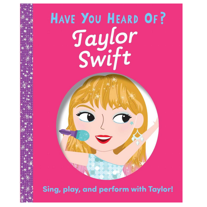 Have You Heard of Taylor Swift?