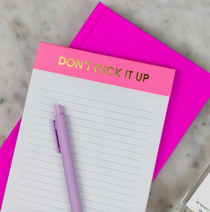 Don't Fuck It Up Notepad | Pink