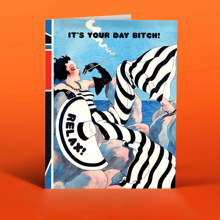 Your Day Bitch! Birthday Card