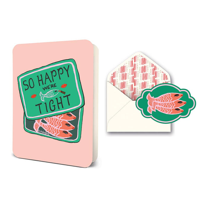 So Happy We're Tight Deluxe Greeting Card