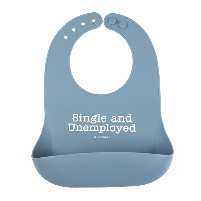 Single and Unemployed | Wonder Bib