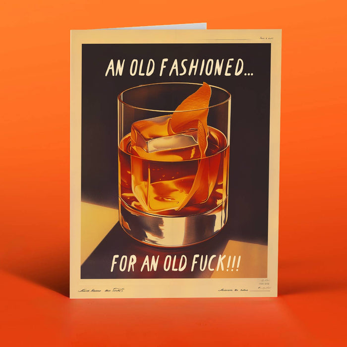 Old Fashioned Fuck! Birthday Card