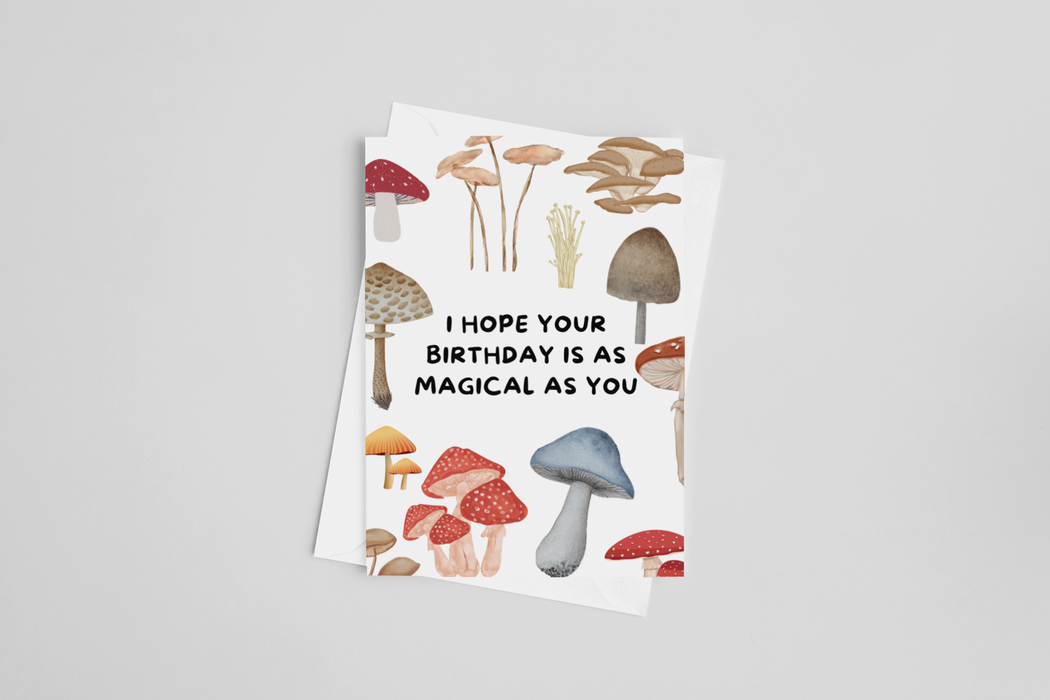 I Hope Your Birthday Is As Magical As You Greeting Card