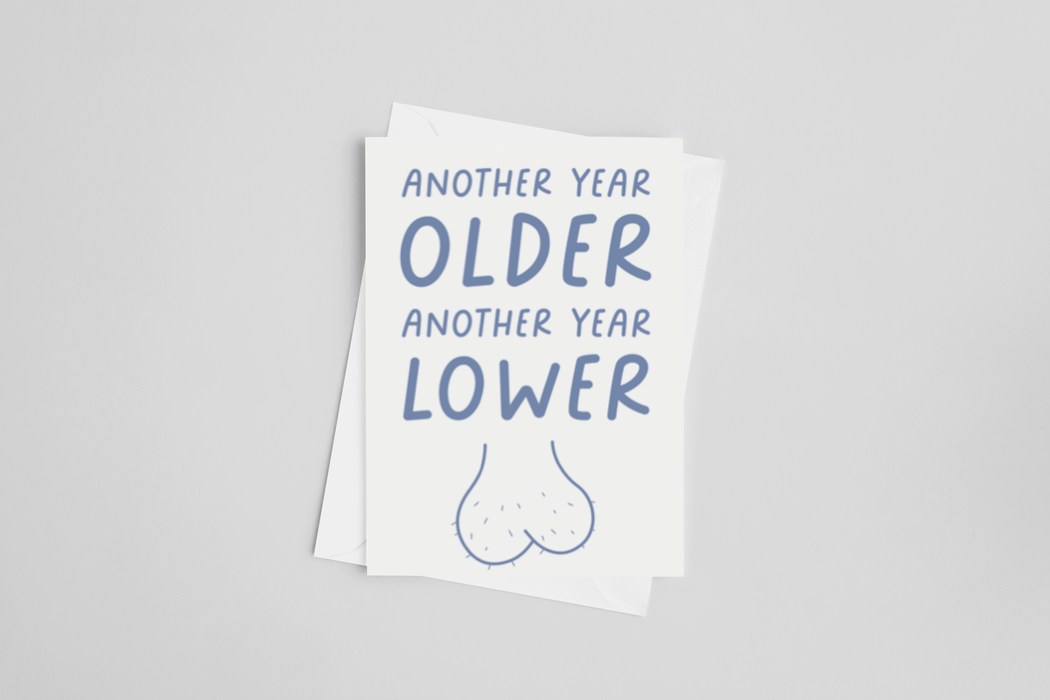 Another Year Older Ball Sack Greeting Card