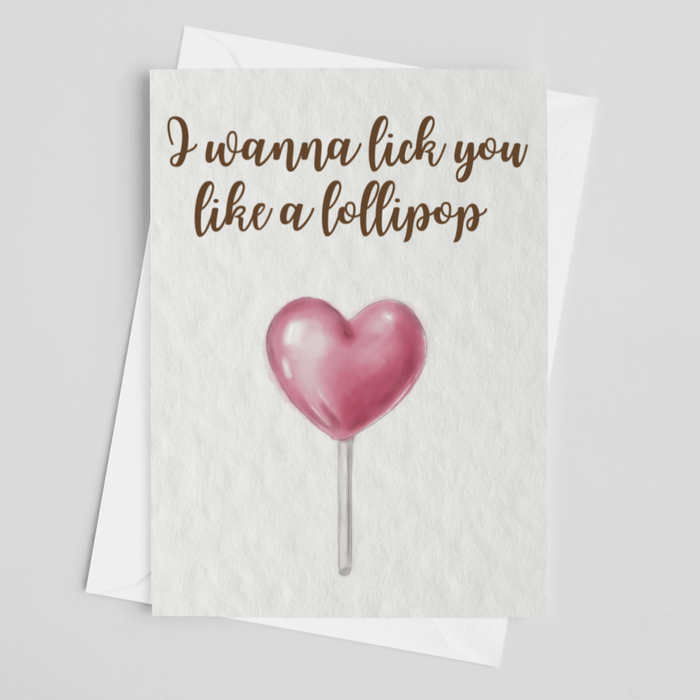 Like A Lollipop - Valentine's Greeting Card