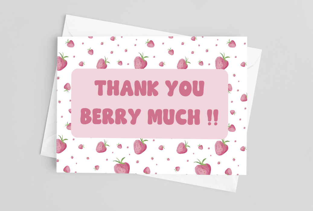 Thank You Berry Much - Greeting Card