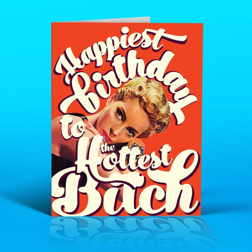 OFFENSIVE + DELIGHTFUL CARDS Birthday B*Tch Card