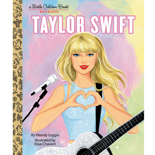 PENGUIN RANDOM HOUSE BOOK Taylor Swift: A Little Golden Book Biography