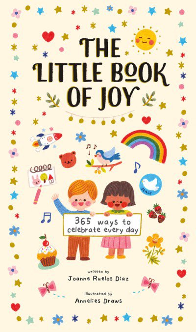 HACHETTE BOOK The Little Book of Joy: 365 Ways to Celebrate Every Day